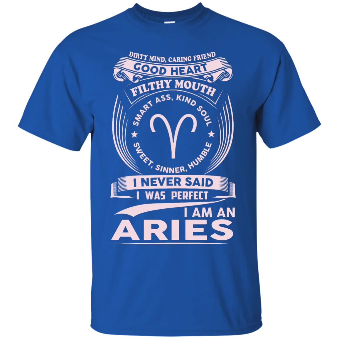Dirty Mind Caring Friend I Am an Aries T-shirts - Zodiac Aries