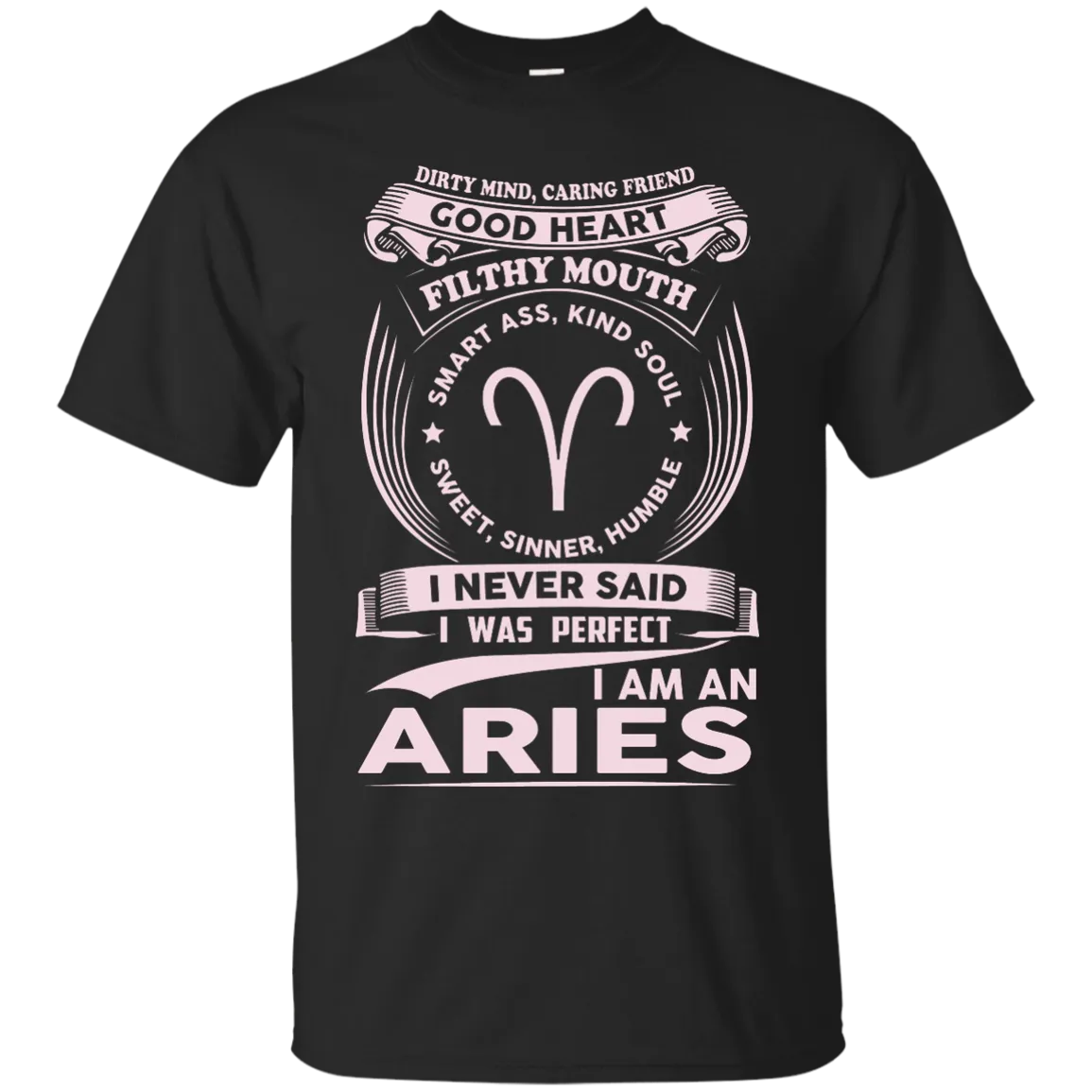 Dirty Mind Caring Friend I Am an Aries T-shirts - Zodiac Aries