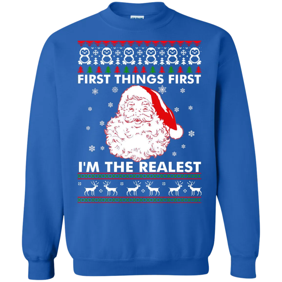First Thing First I'm The Realest Sweater, Shirt, Hoodie