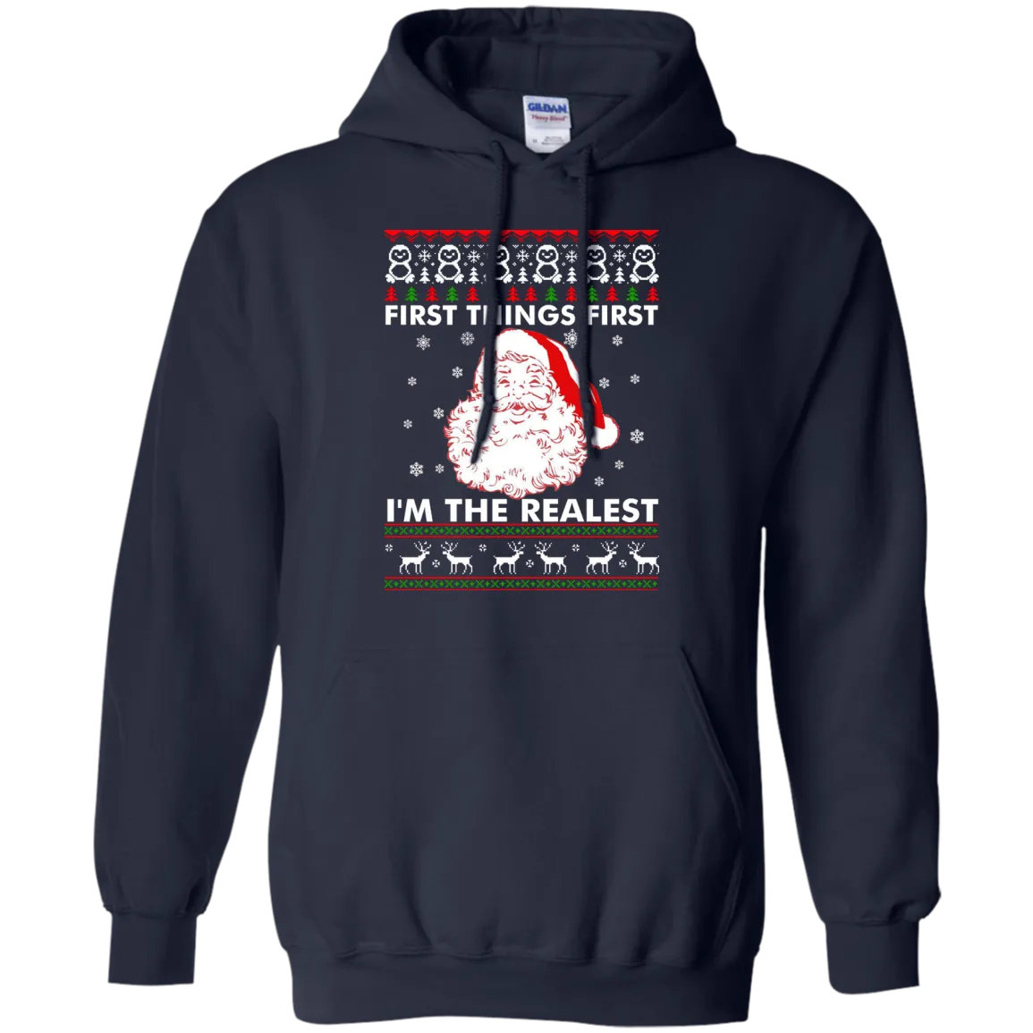 First Thing First I'm The Realest Sweater, Shirt, Hoodie
