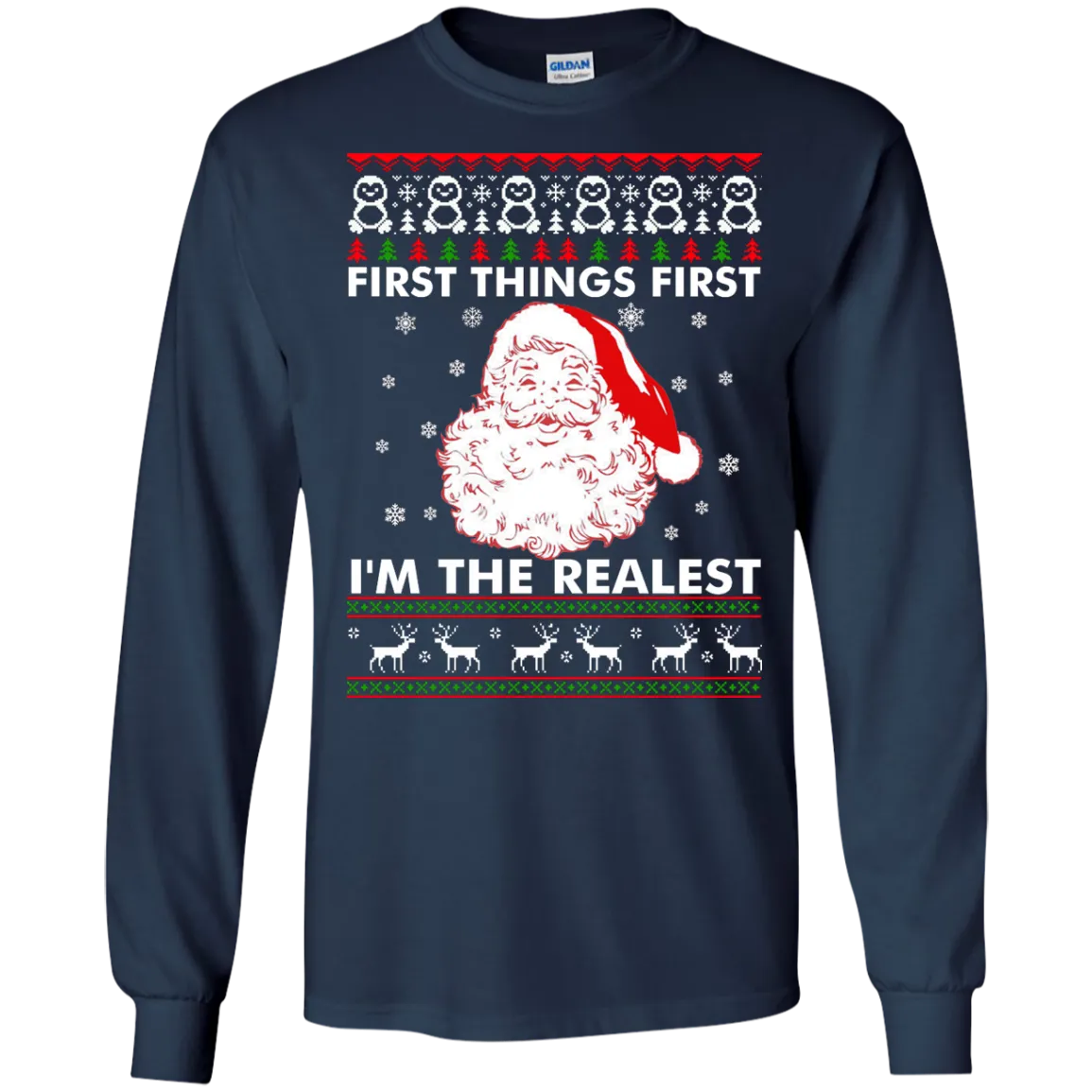 First Thing First I'm The Realest Sweater, Shirt, Hoodie