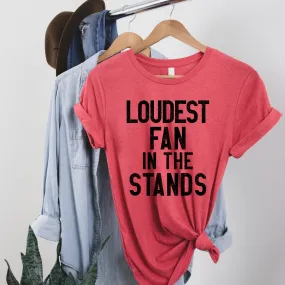Loudest Fan in the Stands
